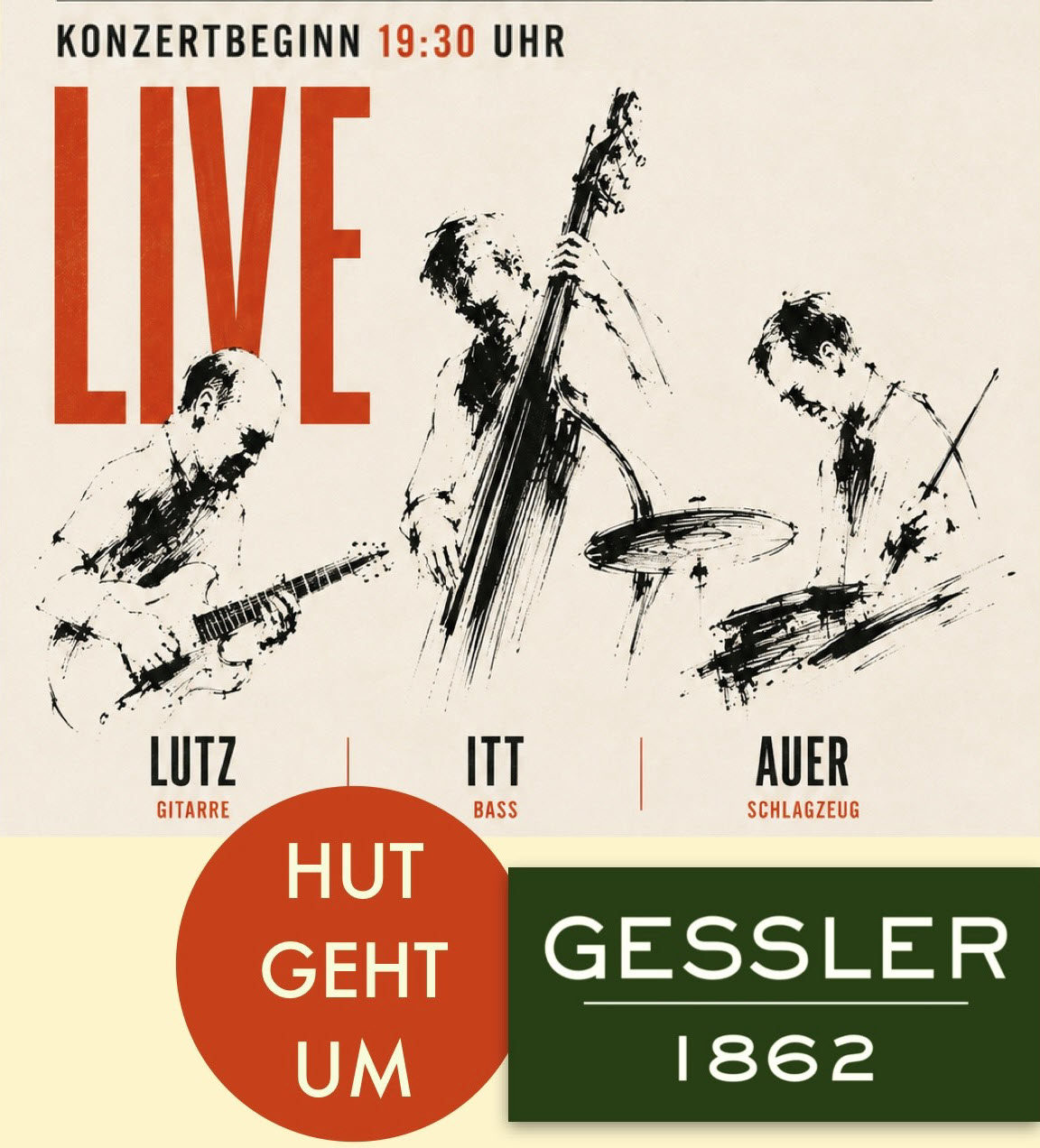 Gessler 1862: Gessler live mit Lutz, Itt und Auer