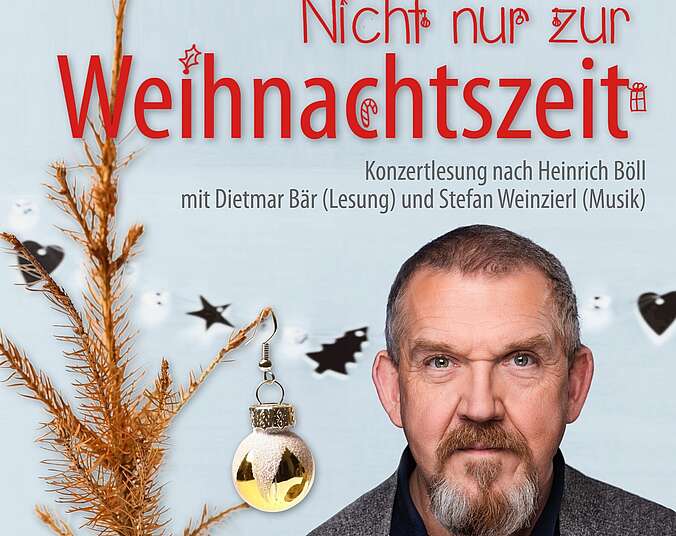 Bild zur Veranstaltung: Nicht nur zur Weihnachtszeit - Konzertlesung nach Heinrich Böll